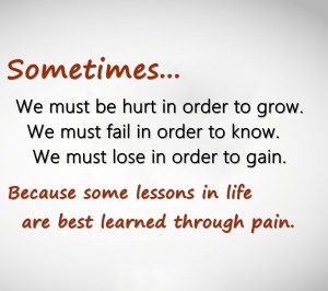 Sometimes. . .Pain